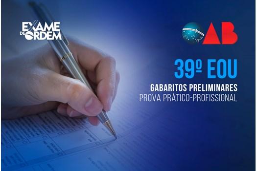 SAIU! CONFIRA GABARITOS PRELIMINARES DA 2ª FASE DO 39º DA OAB, RELAIZADA HOJE
